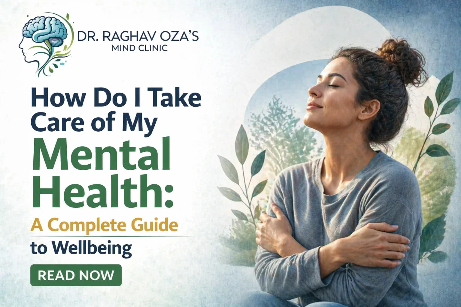 How Do I Take Care of My Mental Health: A Complete Guide to Wellbeing